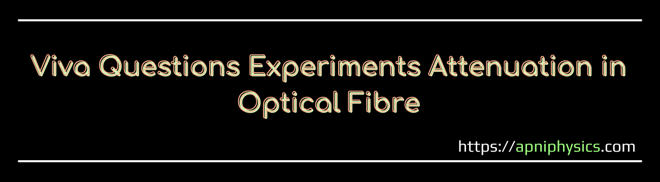 Optical Fibre apniphysics