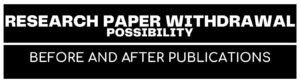 Read more about the article Research Paper Withdrawal Possibility Before and After Publications